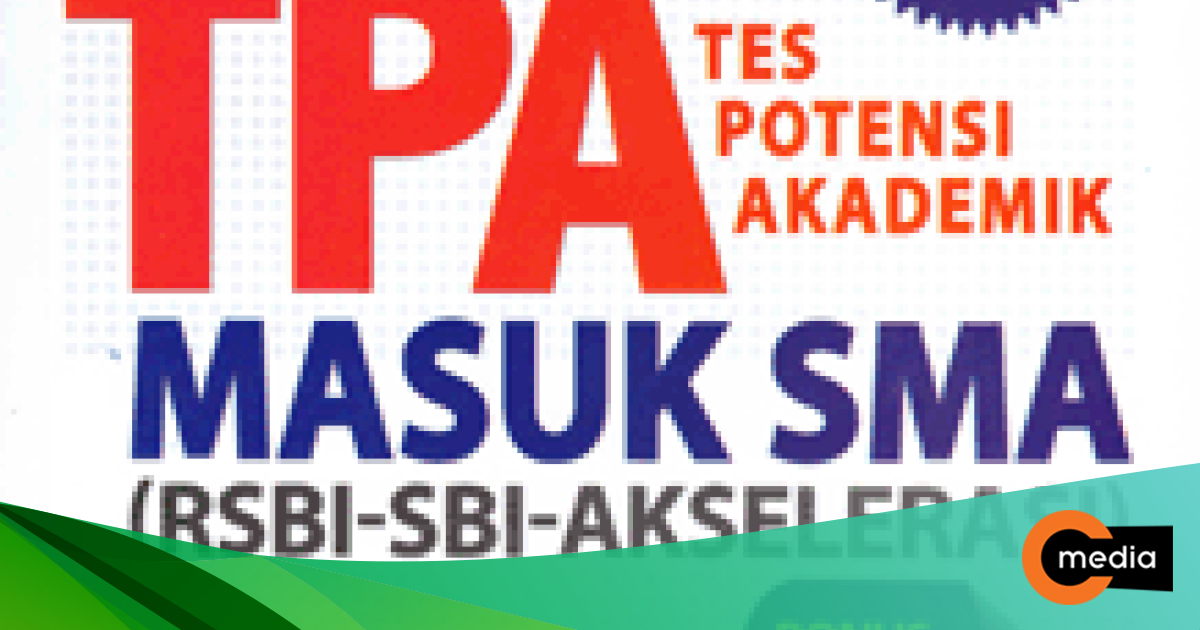 Terbaru Soal Tes Potensi Akademik Masuk Smp Negeri